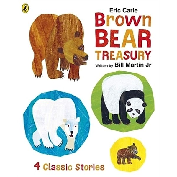 Eric Carle Brown Bear Treasury, Eric Carle, Bill Martin