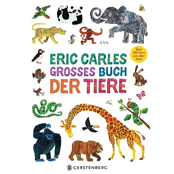 Eric Carles grosses Buch der Tiere, Eric Carle
