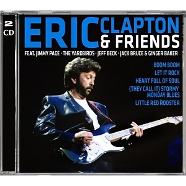 Eric Clapton & Friends, Eric Clapton