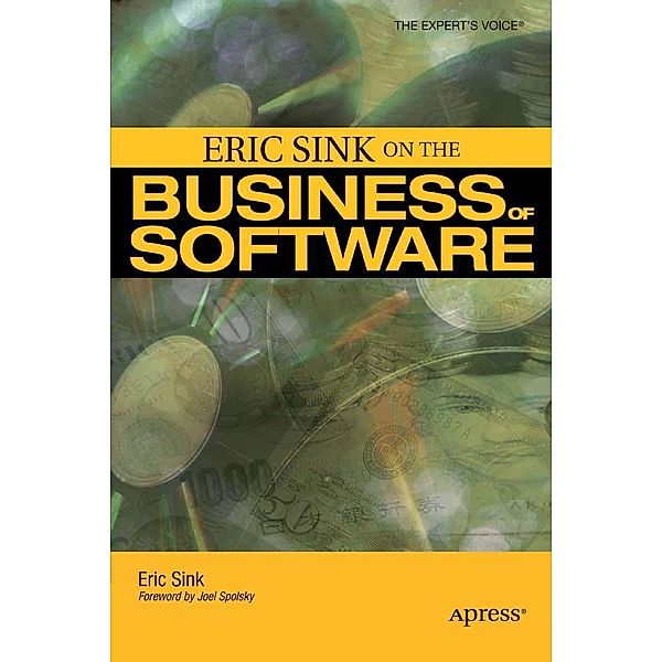 Eric Sink on the Business of Software, Eric Sink