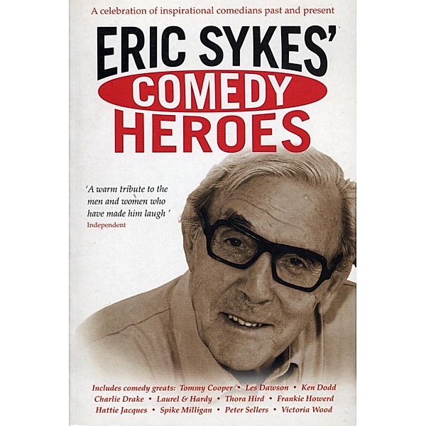 Eric Sykes' Comedy Heroes, Eric Sykes