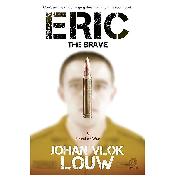 Eric the Brave, Johan Vlok Louw