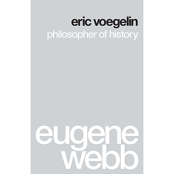 Eric Voegelin, Eugene Webb
