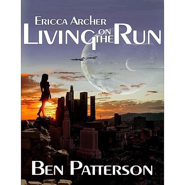 Ericca Archer: Living On the Run, Ben Patterson