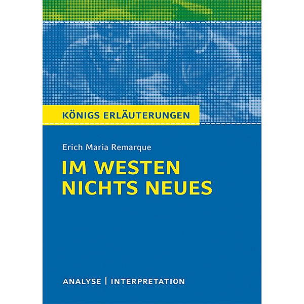 Erich M. Remarque 'Im Westen nichts Neues', Erich Maria Remarque