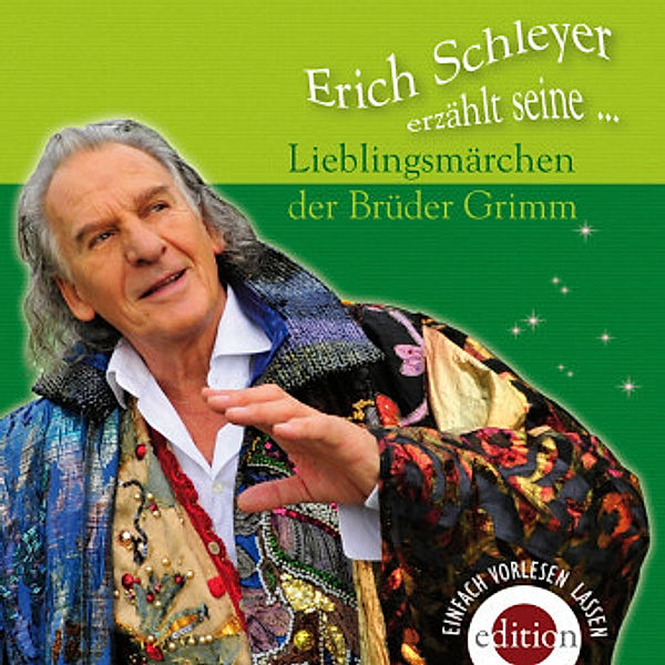 Erich Schleyer erzählt seine Lieblingsmärchen der Brüder Grimm, 2 Audio-CDs, Jacob Grimm, Wilhelm Grimm