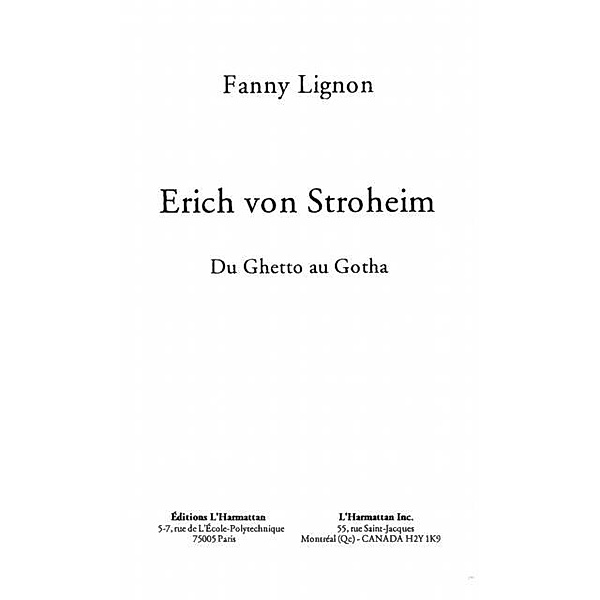 ERICH VON STROHEIM / Hors-collection, Fanny Lignon