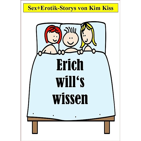 Erich will's wissen, Kim Kiss