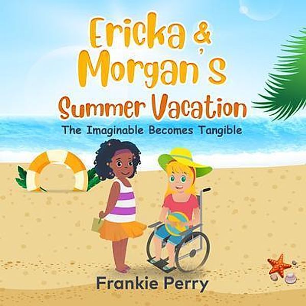 Ericka & Morgan's Summer Vacation, Frankie Perry