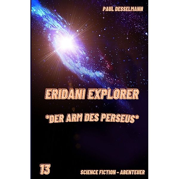 Eridani Explorer, Paul Desselmann