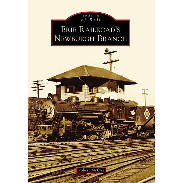 Erie Railroad's Newburgh Branch, Robert McCue