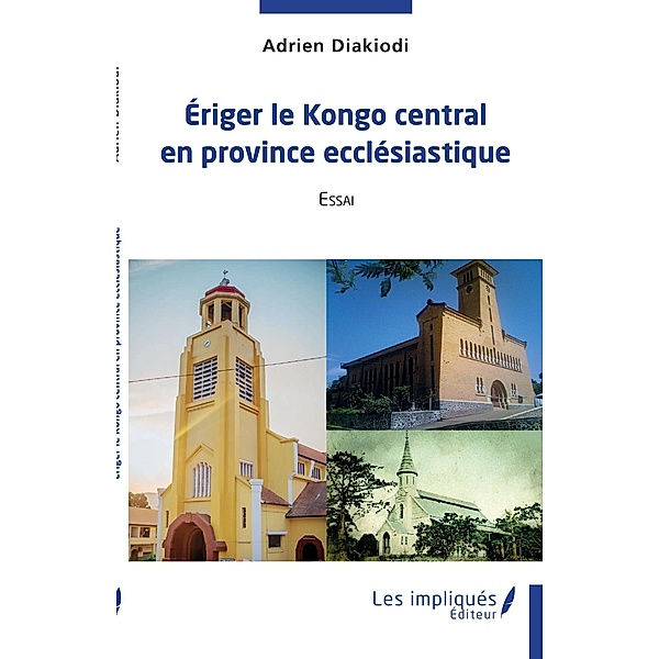 Eriger le Kongo central en province ecclesiastique, Diakiodi