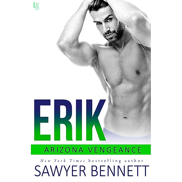 Erik / Arizona Vengeance Bd.2, Sawyer Bennett