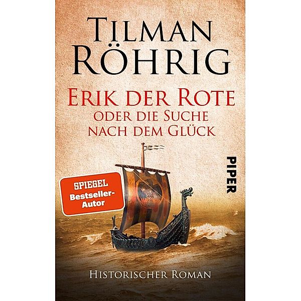 Erik der Rote oder die Suche nach dem Glück, Tilman Röhrig