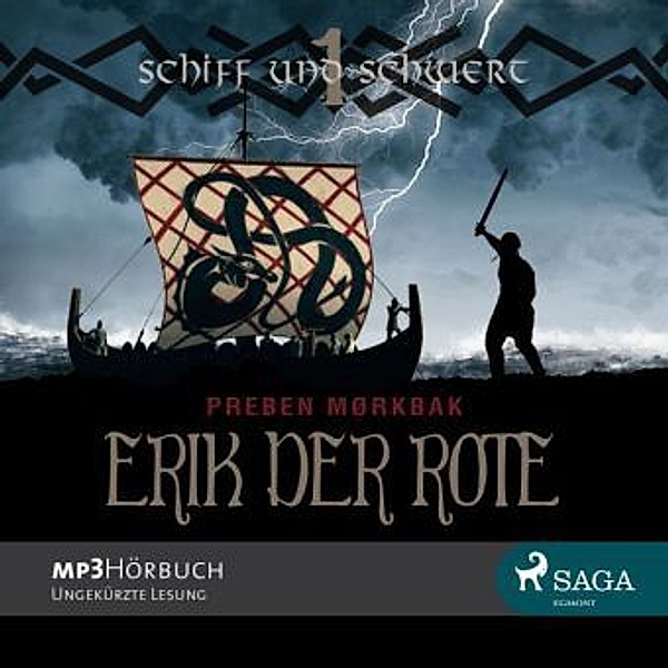 Erik der Rote - Schiff und Schwert, 4 MP3-CDs, Preben Mørkbak