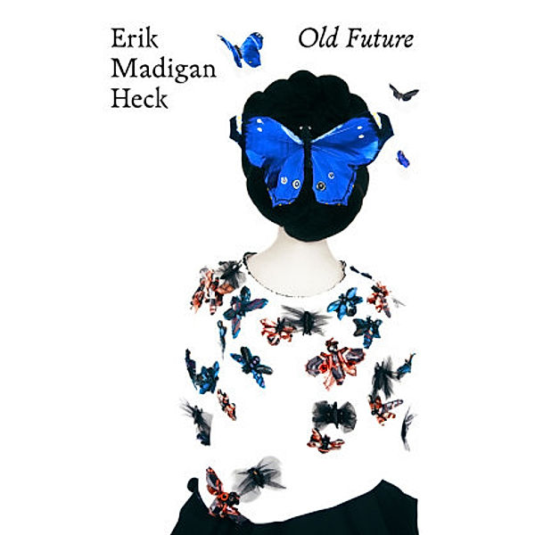 Erik Madigan Heck: Old Future, Erik Madigan Heck