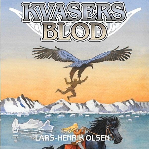 Erik Menneskesøn - 3 - Erik Menneskesøn, bind 3: Kvasers blod, Lars-Henrik Olsen
