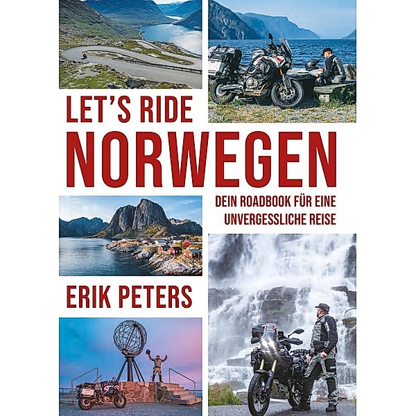 Erik Peters - Let`s Ride Norwegen