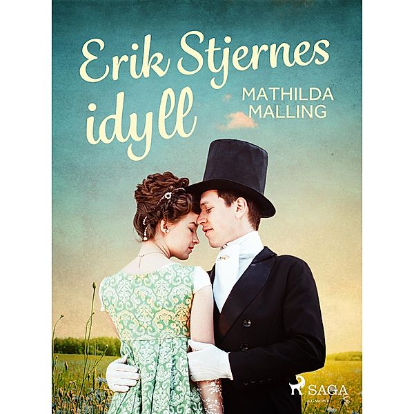 Erik Stjernes idyll, Mathilda Malling