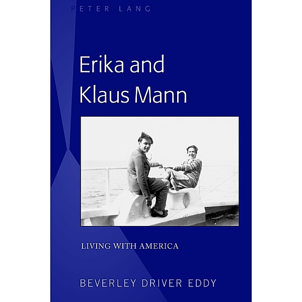Erika and Klaus Mann, Beverley Driver Eddy