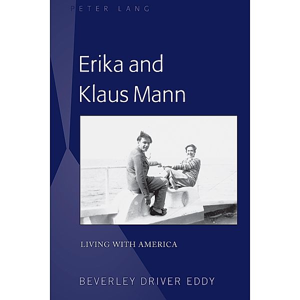 Erika and Klaus Mann, Beverley Driver Eddy