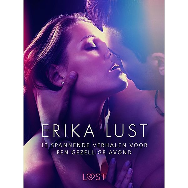 Erika Lust: 13 spannende verhalen voor een gezellige avond, Olrik, Lea Lind