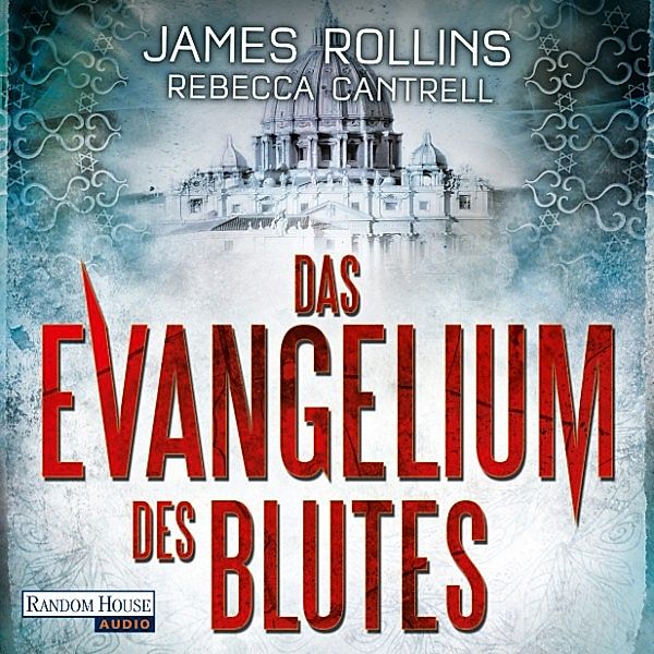 Erin Granger - 1 - Das Evangelium des Blutes, James Rollins, Rebecca Cantrell