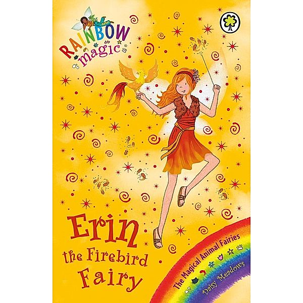 Erin the Firebird Fairy / Rainbow Magic Bd.3, Daisy Meadows