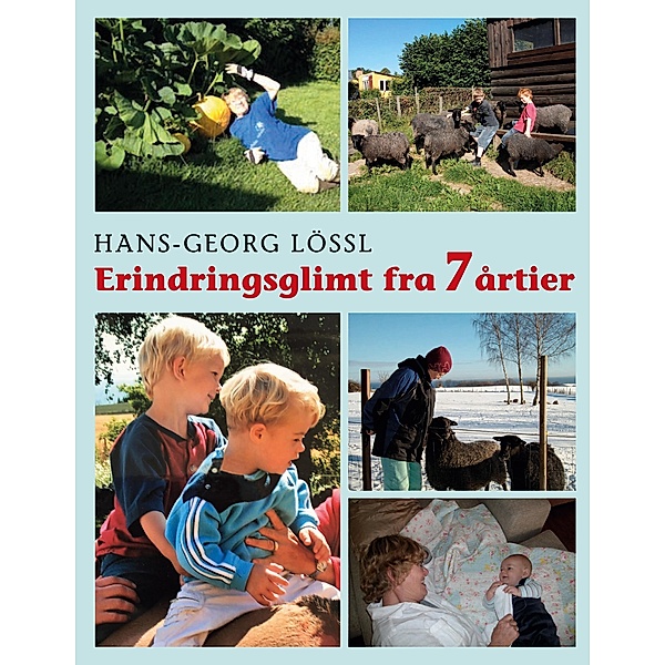 Erindringsglimt fra 7 årtier, Hans-Georg Lössl