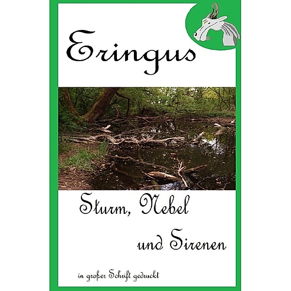 Eringus - Sturm, Nebel und Sirenen, Rainer Seuring