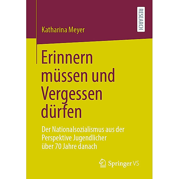 Erinnern müssen und Vergessen dürfen, Katharina Meyer