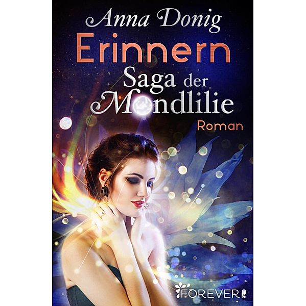 Erinnern / Saga der Mondlilie Bd.2, Anna Donig