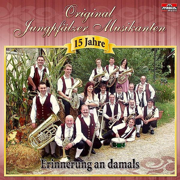 Erinnerung An Damals, Original Jungpfälzer Musikanten