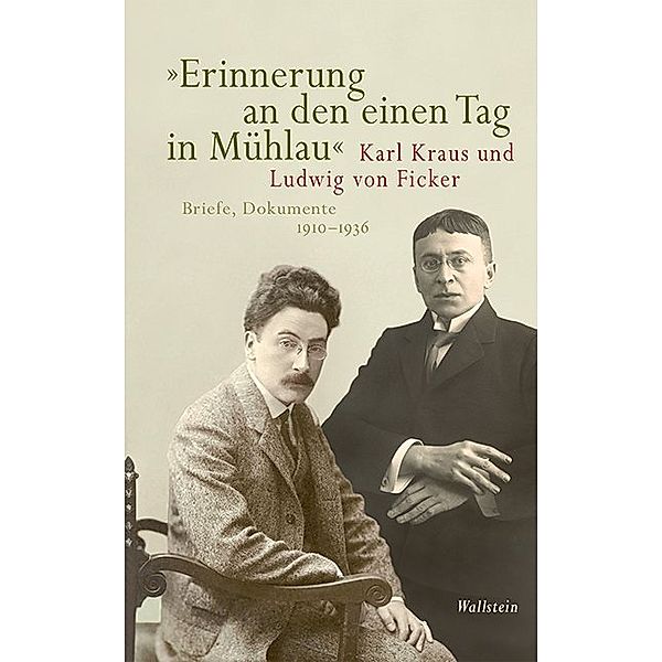 »Erinnerung an den einen Tag in Mühlau«, Karl Kraus