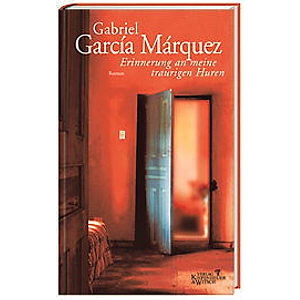 Erinnerung an meine traurigen Huren, Gabriel García Márquez