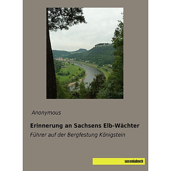 Erinnerung an Sachsens Elb-Wächter