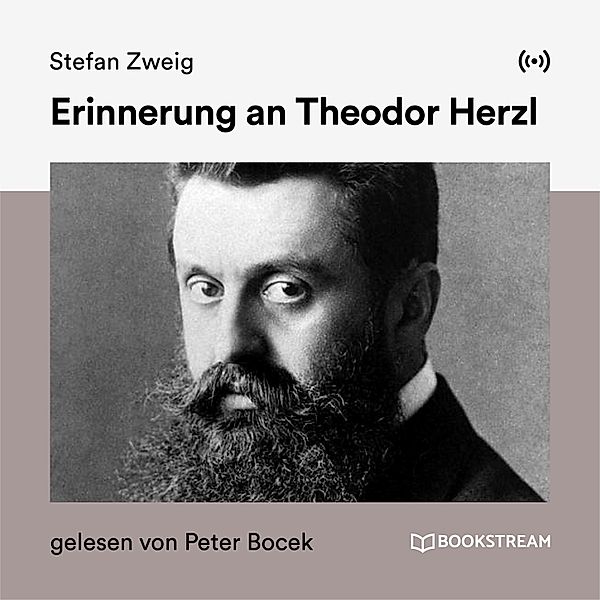 Erinnerung an Theodor Herzl, Stefan Zweig