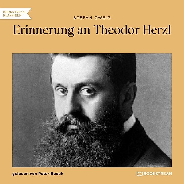 Erinnerung an Theodor Herzl, Stefan Zweig