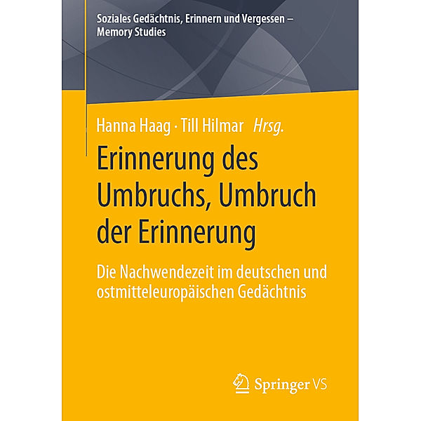 Erinnerung des Umbruchs, Umbruch der Erinnerung