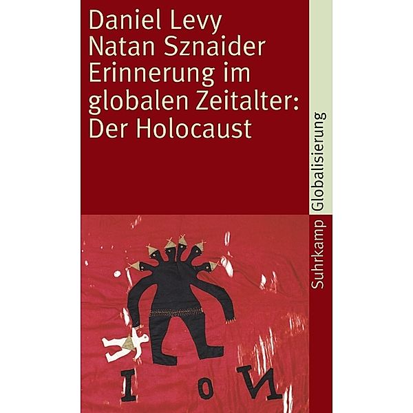 Erinnerung im globalen Zeitalter: Der Holocaust, Daniel Levy, Natan Sznaider