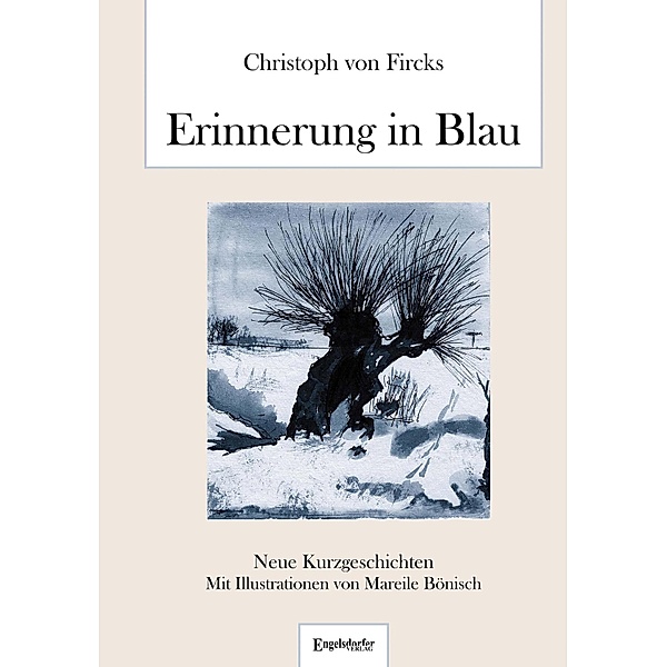 Erinnerung in Blau, Christoph von Fircks