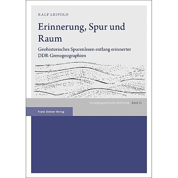 Erinnerung, Spur und Raum, Ralf Leipold