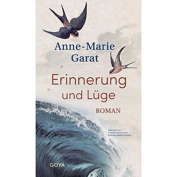 Erinnerung und Lüge, Anne-Marie Garat