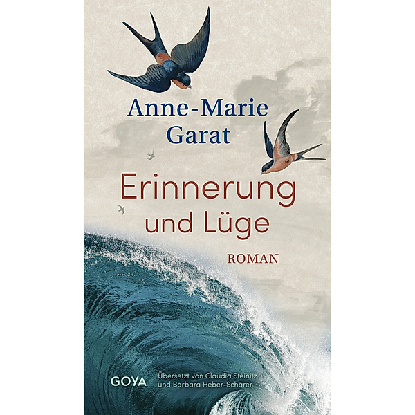 Erinnerung und Lüge, Anne-Marie Garat
