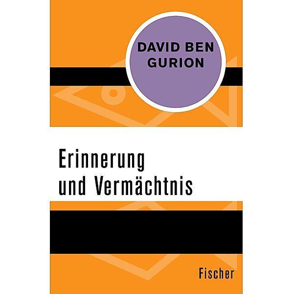 Erinnerung und Vermächtnis, David Ben Gurion