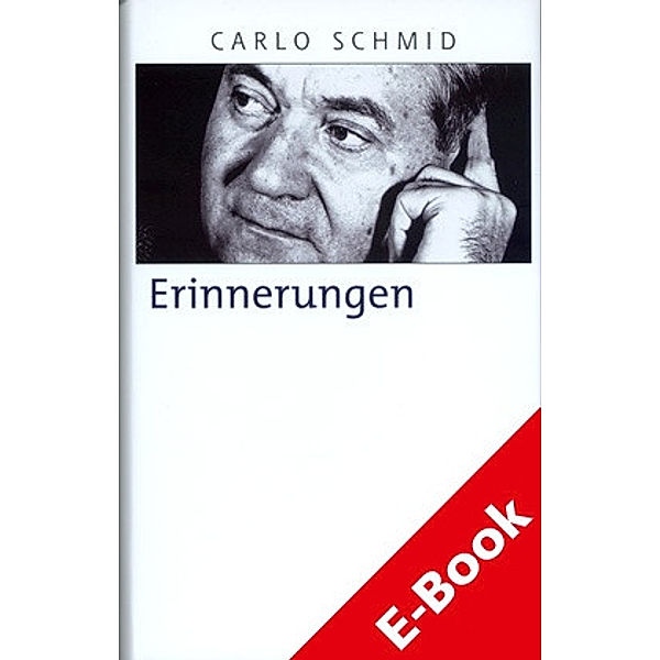 Erinnerungen, Carlo Schmid