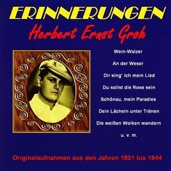 Erinnerungen, Herbert Ernst Groh
