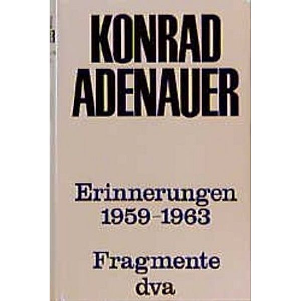 Erinnerungen 1959-1963, Konrad Adenauer