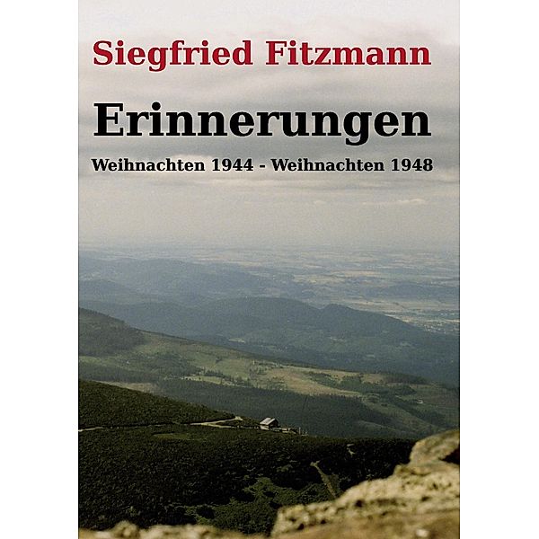 Erinnerungen, Siegfried Fitzmann
