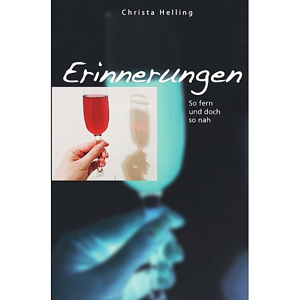 Erinnerungen, Christa Helling